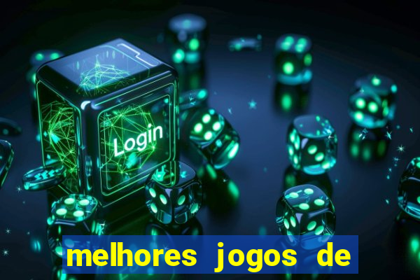 melhores jogos de ganhar dinheiro de verdade